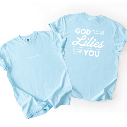 Consider the Lilies T-Shirt