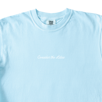 Consider the Lilies T-Shirt