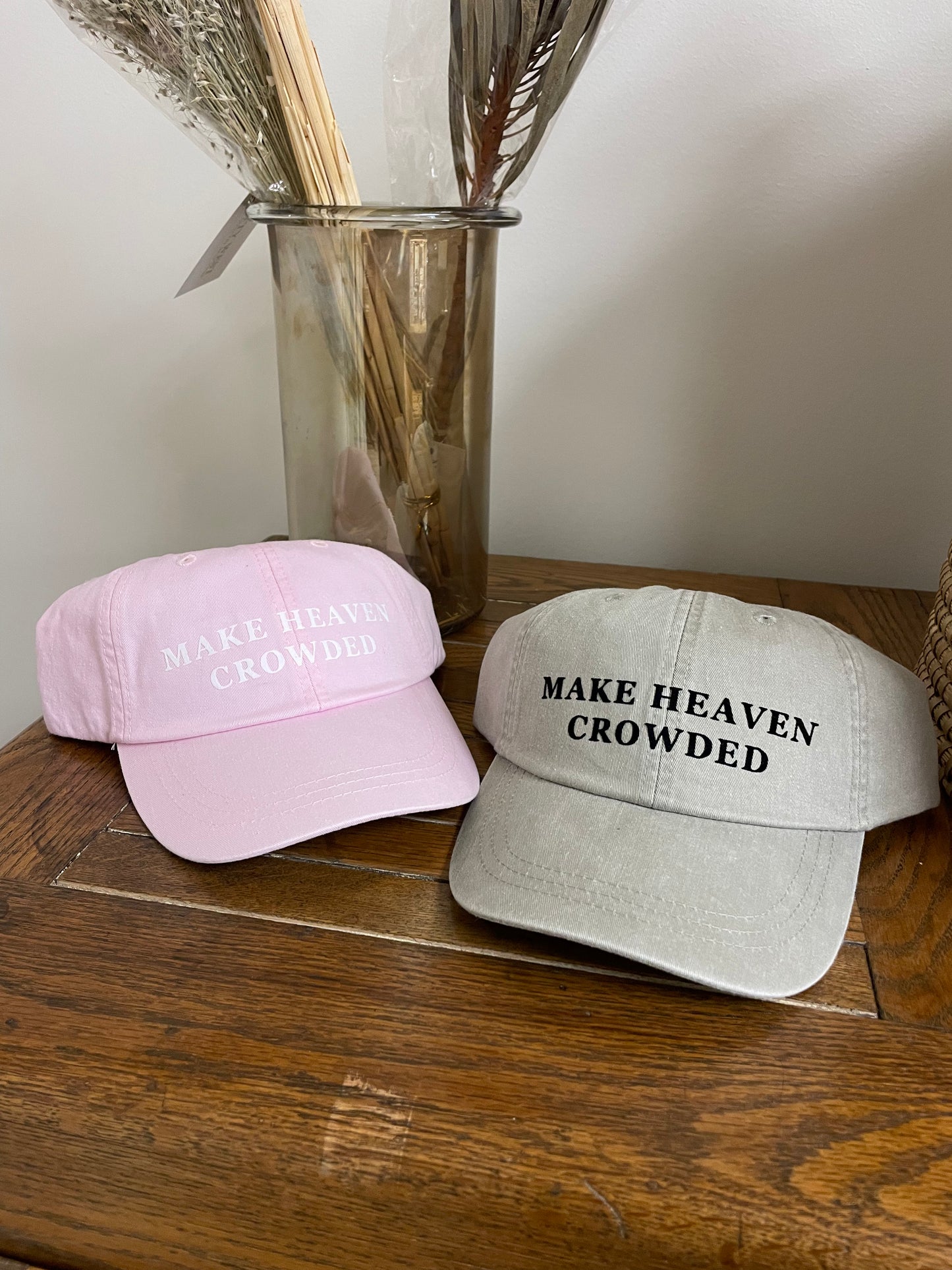 Make Heaven Crowded Hat